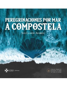 Peregrinaciones por mar a Compostela 2ª edicion